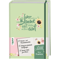 Mein Bullet Journal Garten - Wer anderen eine Blume sät, blüht selber auf von TOPP