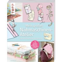 Mein großes Nähmaschinen-Atelier Mein großes Nähmaschinen-Atelier von TOPP