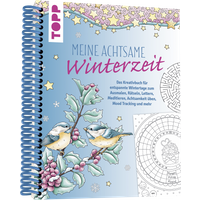 Meine achtsame Winterzeit Meine achtsame Winterzeit von TOPP