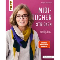 Midi-Tücher stricken (kreativ.kompakt.) von TOPP