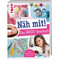 Näh mit! Das große Ideenbuch von TOPP