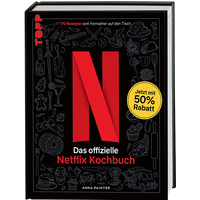 Netflix: Das offizielle Kochbuch Netflix: Das offizielle Kochbuch von TOPP