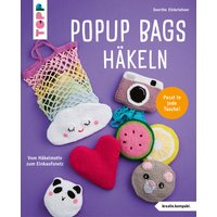 Popup Bags häkeln (kreativ.kompakt.) von TOPP