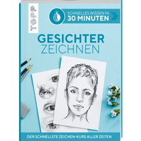 Schnelles Wissen in 30 Minuten - Gesichter Zeichnen Schnelles Wissen in 30 Minuten - Gesichter Zeichnen von TOPP