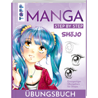 Shōjo. Manga Step by Step Übungsbuch von TOPP
