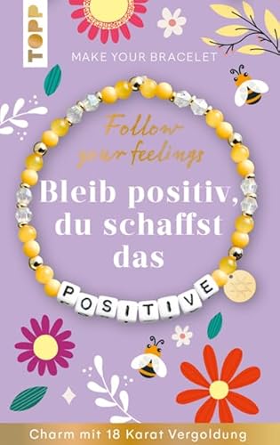 TOPP Follow your feelings - make your bracelet - Positive. 10 Stück. Anleitung und Material für ein Armband. Mit gestalteter Geschenkkarte von TOPP