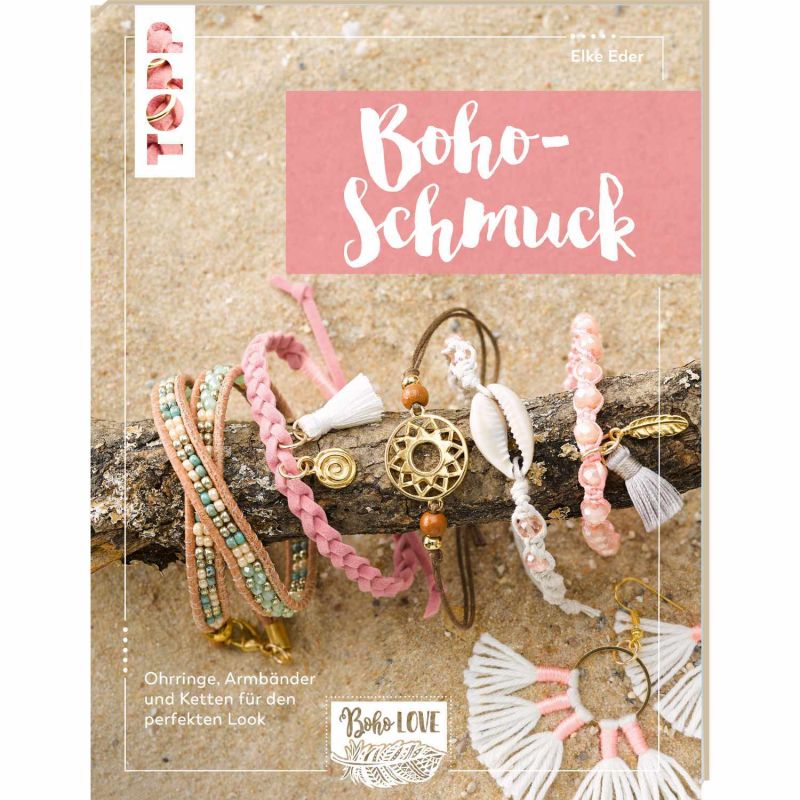 TOPP Boho Love Schmuck TOPP Boho Love Schmuck von Frech Verlag