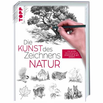 TOPP Die Kunst des Zeichnens - Natur von Frech Verlag