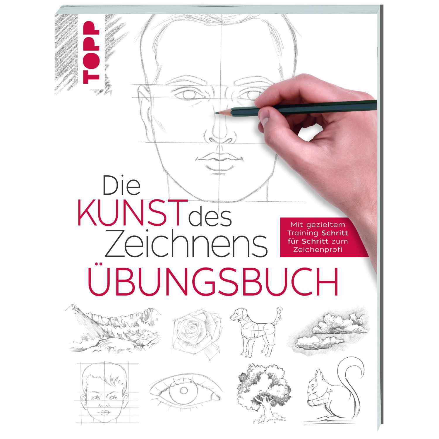 Die Kunst des Zeichnens - Übungsbuch von TOPP