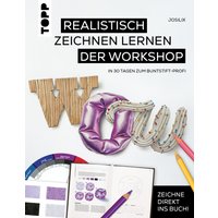 WOW! Realistisch zeichnen lernen - der Workshop von TOPP