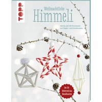 Weihnachtliche Himmeli (kreativ.kompakt.) von TOPP