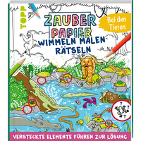 Zauberpapier Wimmel-Mal-Rätselbuch - Bei den Tieren Zauberpapier Wimmel-Mal-Rätselbuch - Bei den Tieren von TOPP