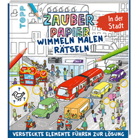Zauberpapier Wimmel-Mal-Rätselbuch - In der Stadt von TOPP