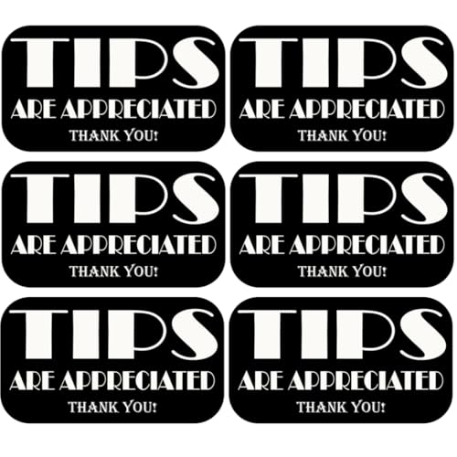 TOTOMO Tips are Appreciated Vinyl Sticker 5" x 2.5" (Pack of 6), Tipping Sign Stickers Decals for Barkeeper Musicians Rideshare Driver Tip Jar for Money Cash Box Tip Bucket von TOTOMO