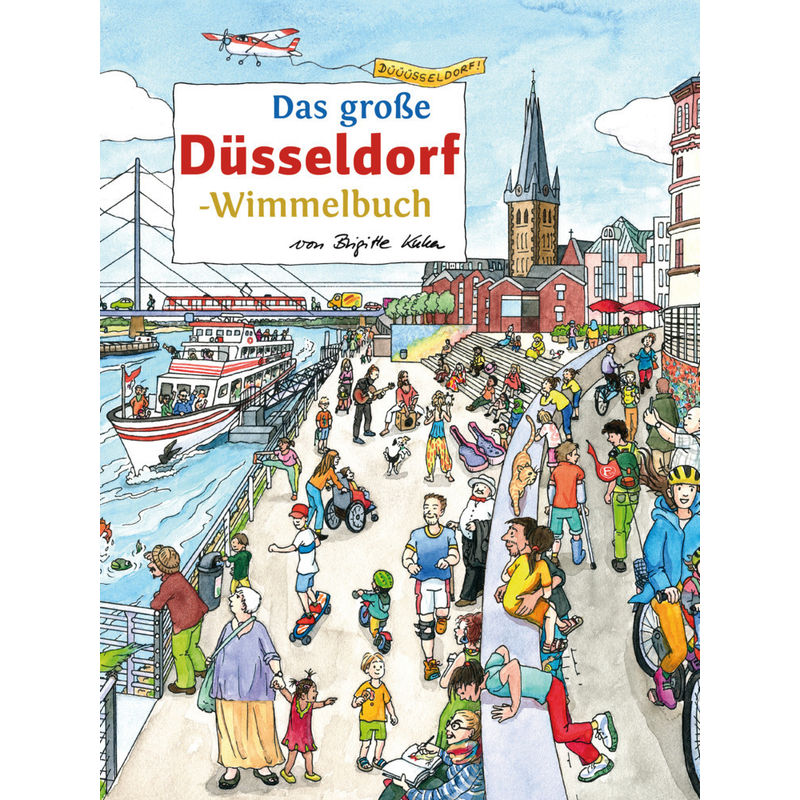 Das Große Düsseldorf-Wimmelbuch, Pappband von TPK Regionalverlag
