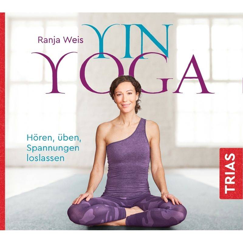 Yin Yoga,1 Audio-Cd - Ranja Weis (Hörbuch) von TRIAS