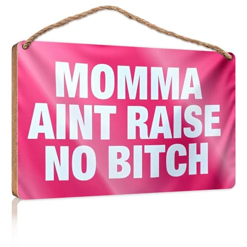 Holzschild mit niedlicher Aufschrift "Momma Ain'T Raise No Bitch", Holzschild, Badezimmer, lustige Dekoration, WC-Dekoration (20 x 30 cm) von TSGB