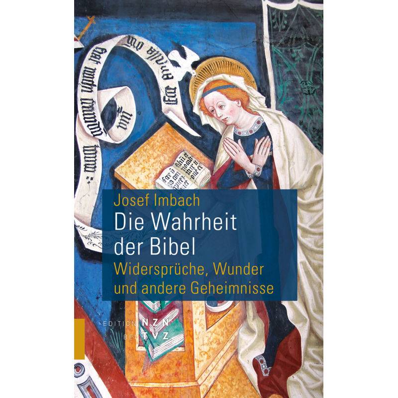 Die Wahrheit Der Bibel - Josef Imbach, Kartoniert (TB) von TVZ Theologischer Verlag