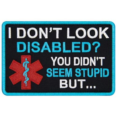TailWag Planet Aufnäher mit Aufschrift "I Don't Look Disabled You Didn't Seem Stupid Service", bestickt, mit Klettverschluss von TailWag Planet