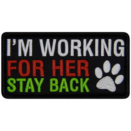 TailWag Planet Aufnäher mit Aufschrift "I'm Working for Her Stay Back Service", bestickt, mit Klettverschluss von TailWag Planet