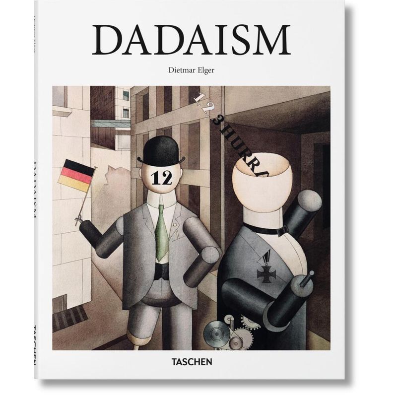 Dadaism - Dietmar Elger, Gebunden von Taschen Verlag