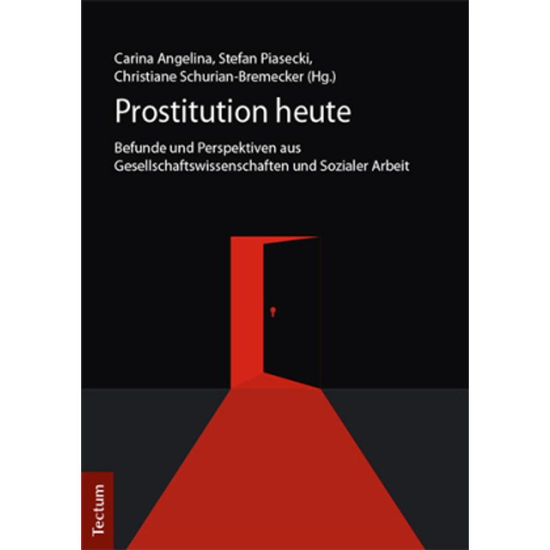 Prostitution Heute, Kartoniert (TB) von Tectum-Verlag