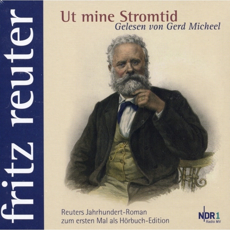 Ut Mine Stromtid,11 Audio-Cds - Fritz Reuter (Hörbuch) von Tennemann Media