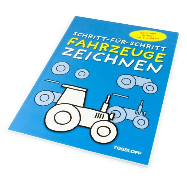 Schritt für Schritt - Fahrzeuge zeichnen Schritt für Schritt - Fahrzeuge zeichnen von Tessloff Medienvertrieb GmbH &