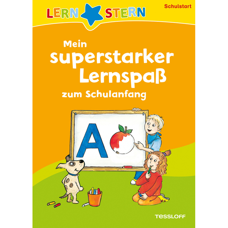 Lernstern / Lernstern Superstarker Lernspaß Zum Schulanfang - Annette Weber, Kartoniert (TB) von Tessloff Verlag Ragnar Tessloff GmbH & Co. KG