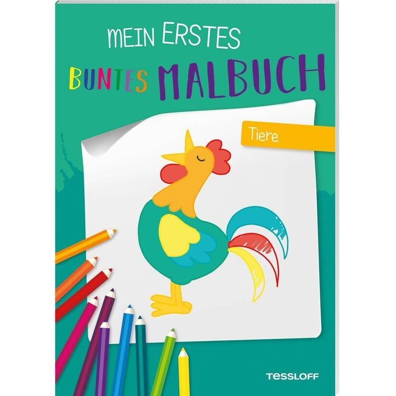Mein Erstes Buntes Malbuch. Tiere, Kartoniert (TB) von Tessloff Verlag Ragnar Tessloff GmbH & Co. KG