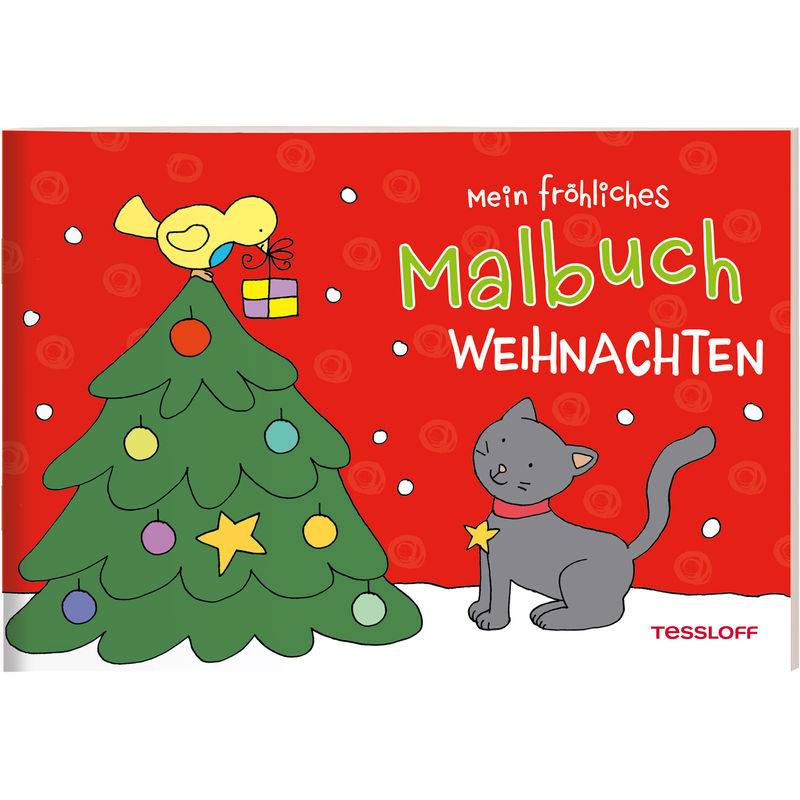 Mein Fröhliches Malbuch. Weihnachten, Geheftet von Tessloff Verlag Ragnar Tessloff GmbH & Co. KG