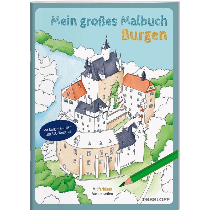 Mein Großes Malbuch. Burgen - Bianca Linster, Geheftet von Tessloff Verlag Ragnar Tessloff GmbH & Co. KG
