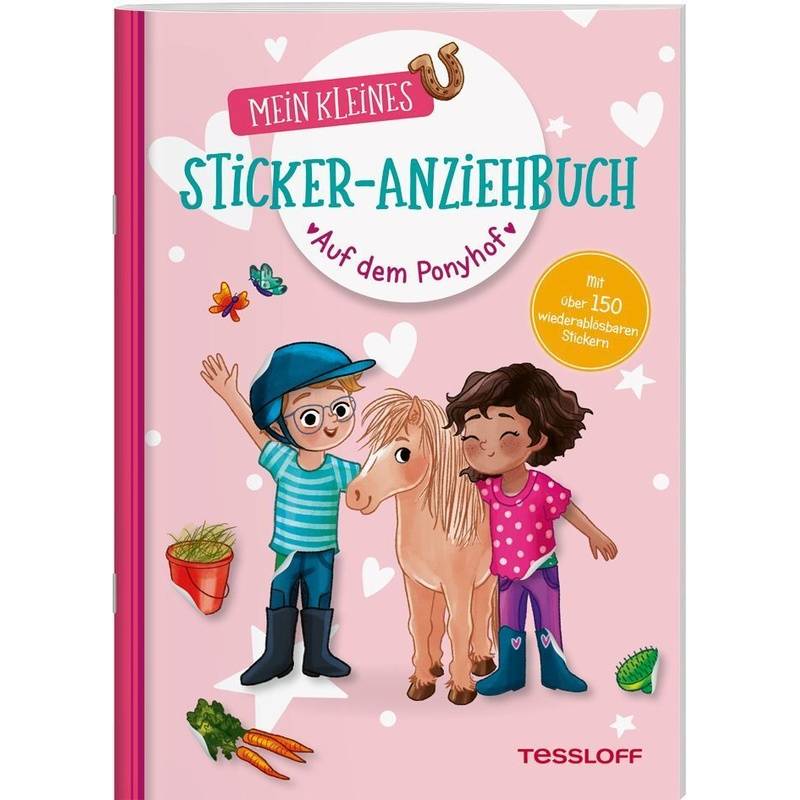 Mein Kleines Sticker-Anziehbuch. Auf Dem Ponyhof - Julia Reindl, Geheftet von Tessloff Verlag Ragnar Tessloff GmbH & Co. KG