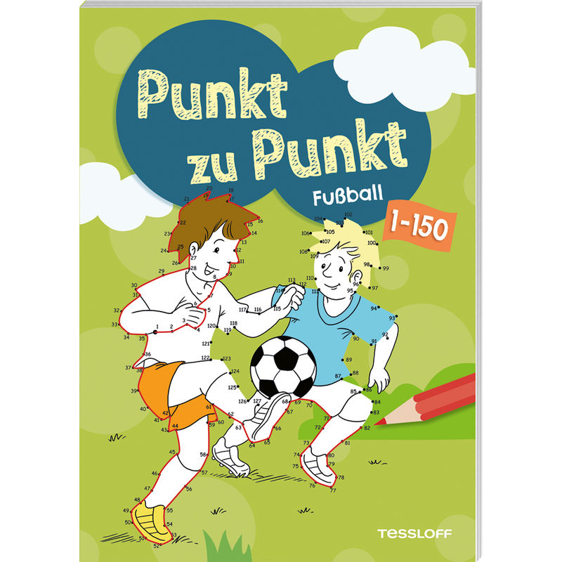 Punkt Zu Punkt. Fußball. 1 Bis 150, Kartoniert (TB) von Tessloff Verlag Ragnar Tessloff GmbH & Co. KG