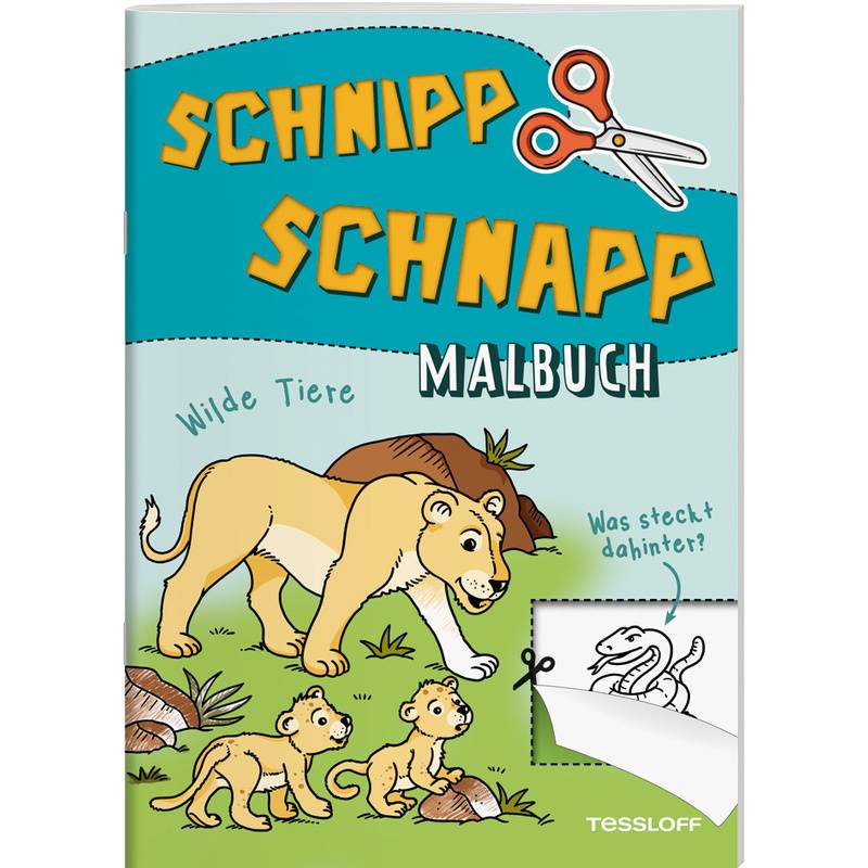 Schnipp Schnapp Malbuch. Wilde Tiere. Was Steckt Dahinter?, Geheftet von Tessloff Verlag Ragnar Tessloff GmbH & Co. KG