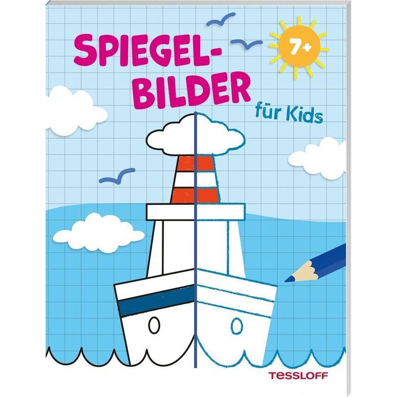 Spiegelbilder Für Kids Ab 7 Jahren, Kartoniert (TB) von Tessloff Verlag Ragnar Tessloff GmbH & Co. KG