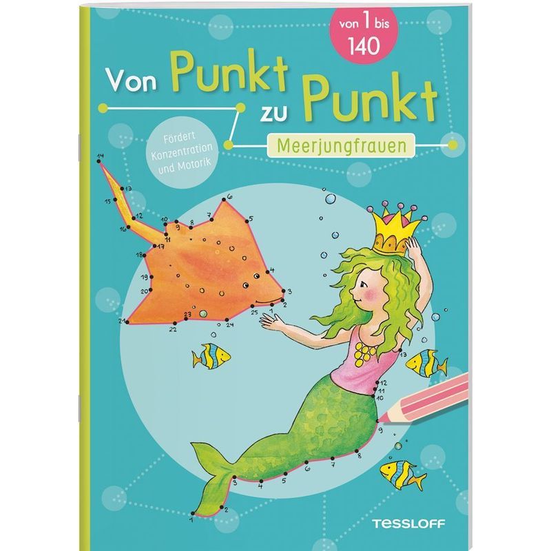 Von Punkt Zu Punkt. Meerjungfrauen - Corina Beurenmeister, Kartoniert (TB) von Tessloff Verlag Ragnar Tessloff GmbH & Co. KG