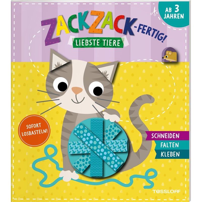 Zack, Zack - Fertig! Liebste Tiere, Geheftet von Tessloff Verlag Ragnar Tessloff GmbH & Co. KG