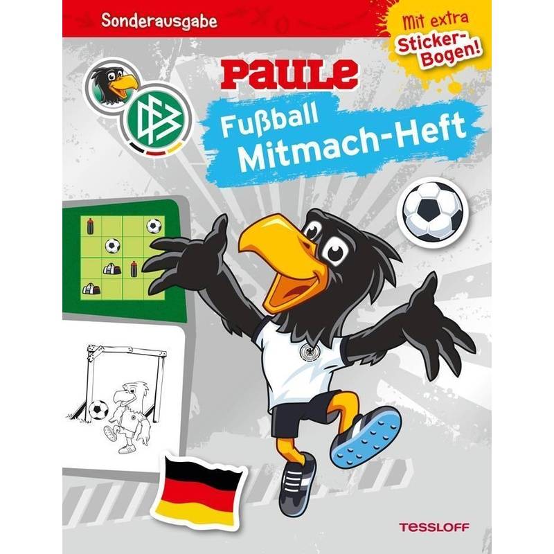 Dfb Paule / Dfb Paule Fußball Mitmach-Heft Zur Wm 2018 (Mit Spielplan) - Ida Wenzel, Kartoniert (TB) von Tessloff