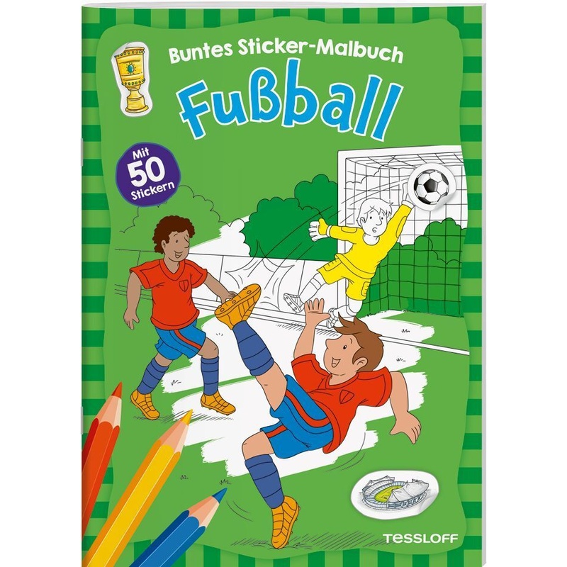Fußball. Buntes Sticker-Malbuch, Geheftet von Tessloff