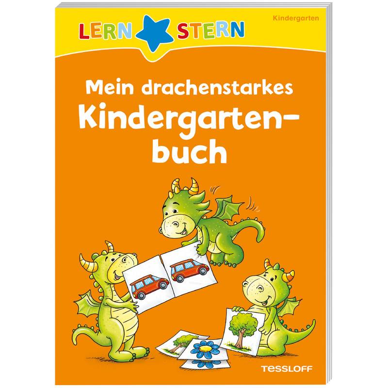 Lernstern. Mein Drachenstarkes Kindergartenbuch - Julia Meyer, Kartoniert (TB) von Tessloff