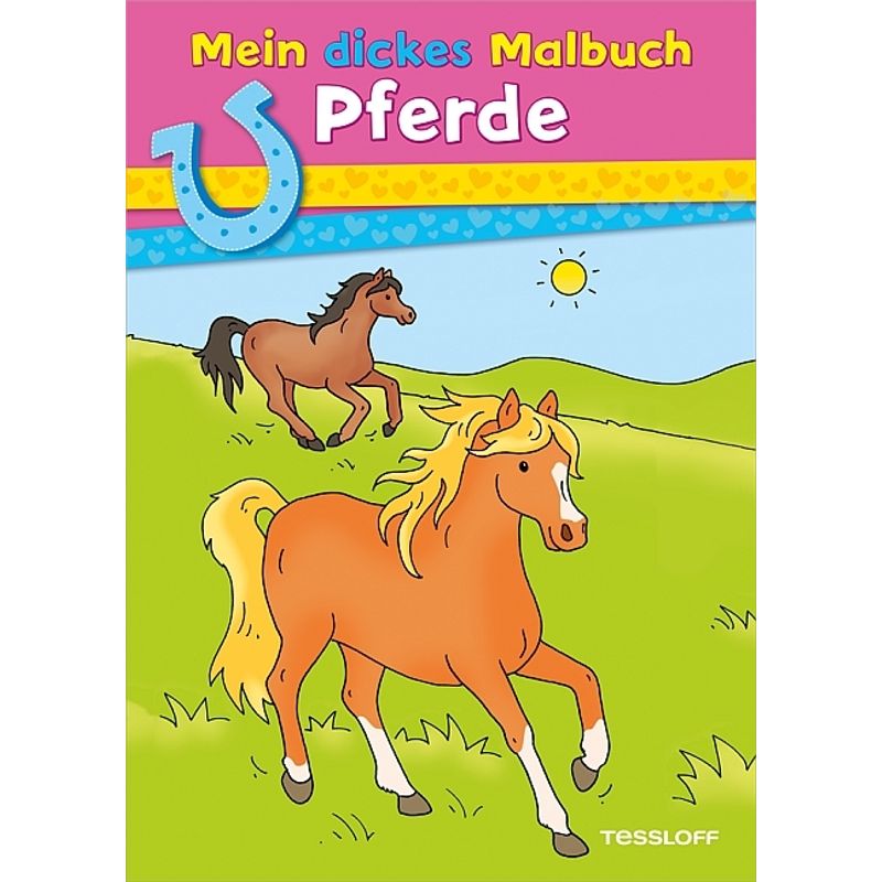 Malbücher Und -Blöcke / Mein Dickes Malbuch. Pferde, Kartoniert (TB) von Tessloff