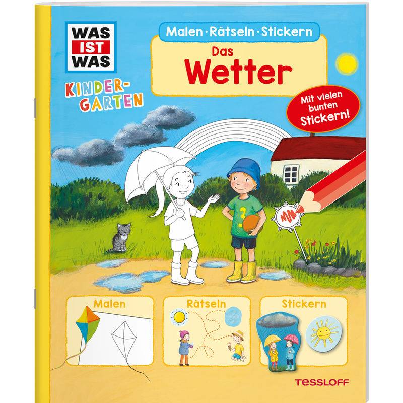 Was Ist Was Kindergarten Malen Rätseln Stickern Das Wetter - Tatjana Marti, Sabine Schuck, Geheftet von Tessloff