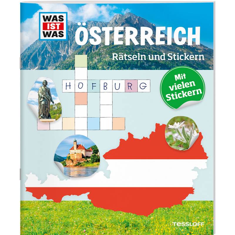 Was Ist Was Rätseln Und Stickern: Österreich, Rätseln Und Stickern - Lisa Hebler, Kartoniert (TB) von Tessloff