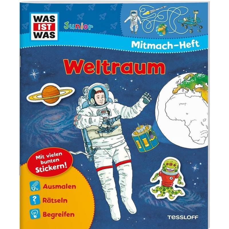 Was Ist Was Junior Mitmach-Heft Weltraum - Sabine Stauber, Kartoniert (TB) von Tessloff