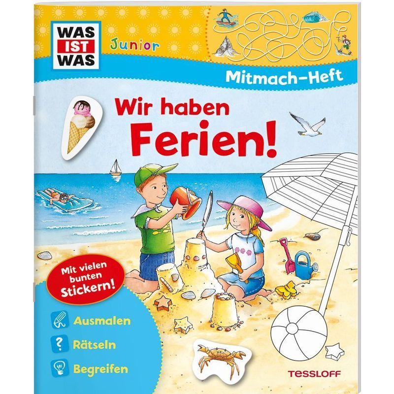 Was Ist Was Junior Mitmach-Heft Wir Haben Ferien! - Tatjana Marti, Geheftet von Tessloff