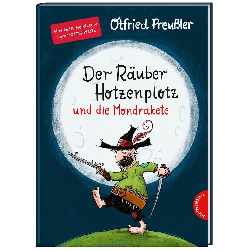 Der Räuber Hotzenplotz Und Die Mondrakete / Räuber Hotzenplotz Bd.4 - Otfried Preußler, Gebunden von Thienemann in der Thienemann-Esslinger Verlag GmbH