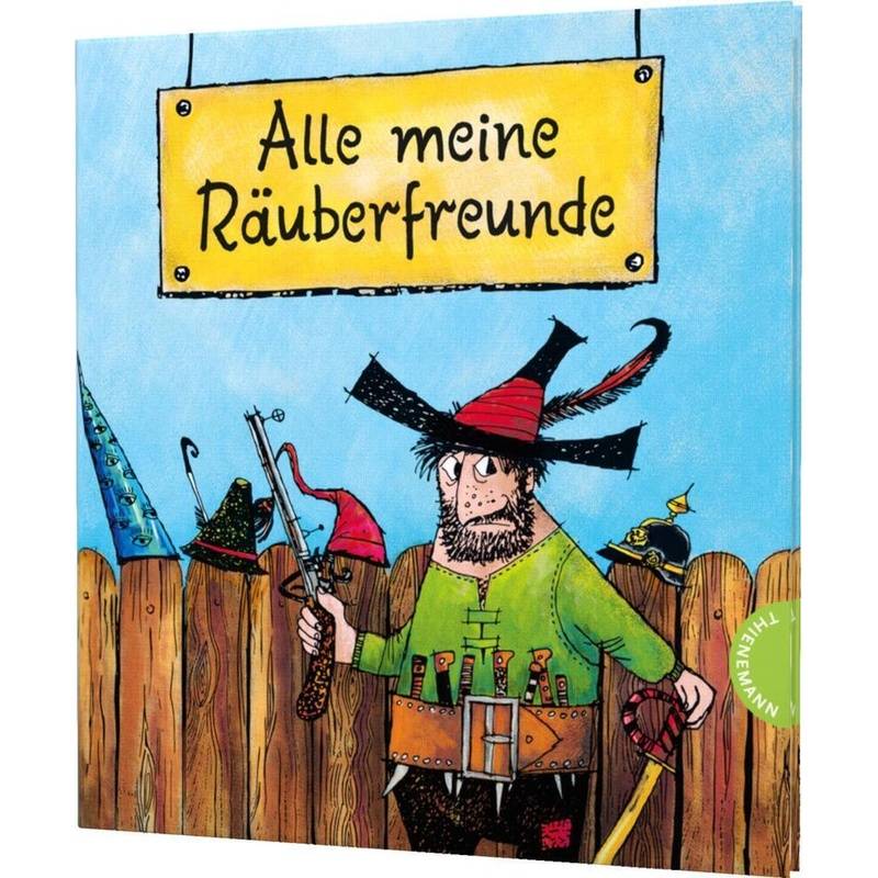Der Räuber Hotzenplotz: Alle Meine Räuberfreunde - Otfried Preußler, Gebunden von Thienemann in der Thienemann-Esslinger Verlag GmbH
