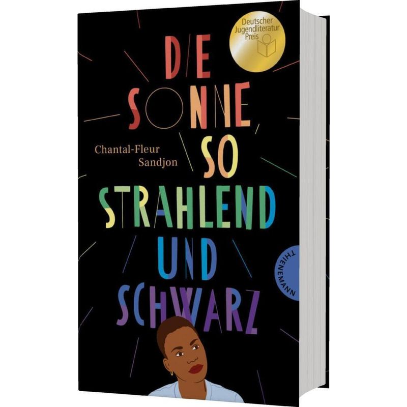 Die Sonne, So Strahlend Und Schwarz - Chantal-Fleur Sandjon, Gebunden von Thienemann in der Thienemann-Esslinger Verlag GmbH