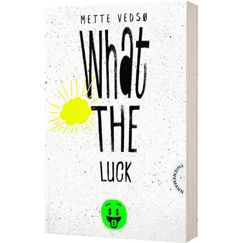 What The Luck! - Mette Vedsø, Kartoniert (TB) von Thienemann in der Thienemann-Esslinger Verlag GmbH